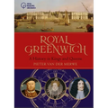 Royal Greenwich: A History in Kings and Queens