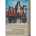 Dampier's Monkey: The south seas voyages of William Dampier