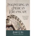Imagineering an American Dreamscape: Genesis, Evolution, and Redemption of the Regional Theme Park