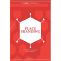 Place Branding: ciudades & naciones como marcas