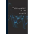 The Magnetic Circuit