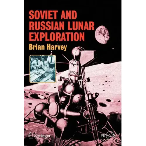 Soviet and Russian Lunar Exploration