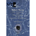 Robert Morris: Volume II, the Financier and the Finances of the American Revolution