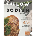 The Low-Sodium Cookbook: A Low-Sodium Cookbook With 45+ Quick and Easy Recipes