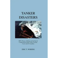Tanker Disasters: IMO's Places of Refuge and the Special Compensation Clause; Erika, Prestige, Castor and 65 Casualties