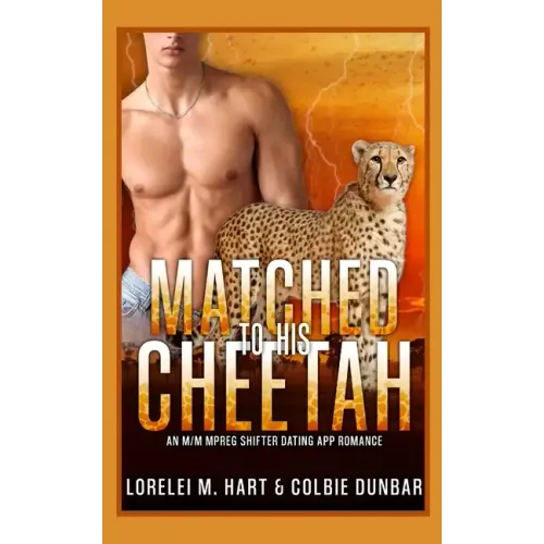 Matched To His Cheetah: An M/M Mpreg Shifter Dating App Romance