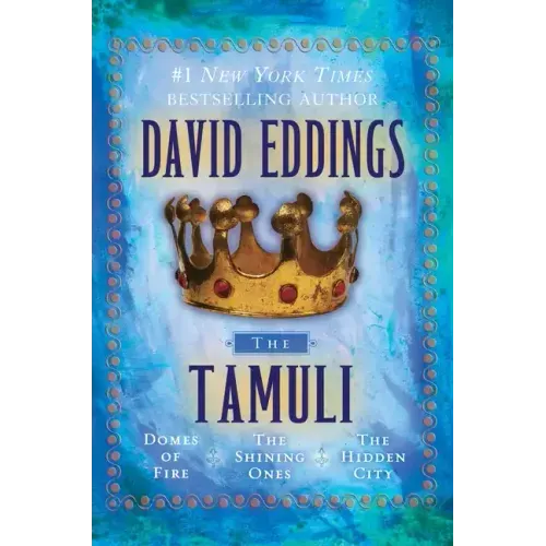 The Tamuli: Domes of Fire - The Shining Ones - The Hidden City