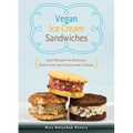 Vegan Ice Cream Sandwiches: Cool Recipes for Delicious Dairy-Free Ice Creams and Cookies