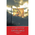 The Greystone Surveillance