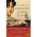 The Rebellion of Jane Clarke