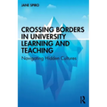 Crossing Borders in University Learning and Teaching: Navigating Hidden Cultures