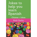 Jokes to help you learn Spanish: Chistes tontos = Daft Jokes