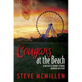 Cougars at the Beach: A Mickke D Grand Strand Murder Mystery