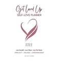 2022 Get Loved Up Planner (White)