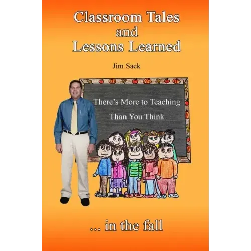 Classroom Tales and Lessons Learned