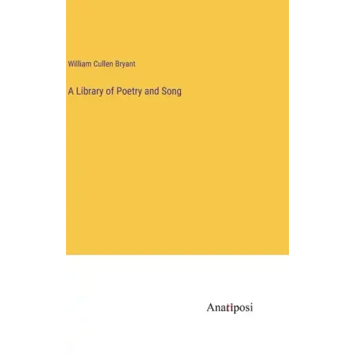 A Library of Poetry and Song
