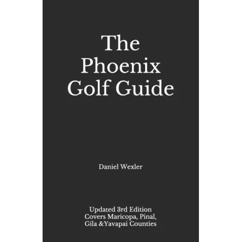 The Phoenix Golf Guide