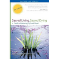 Sacred Living, Sacred Dying