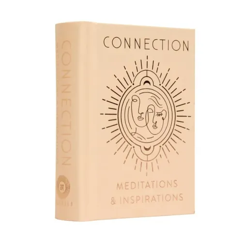 Connection: Meditations & Inspirations