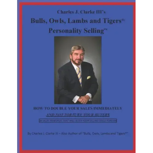 Bulls, Owls, Lambs and Tigers: Personality Selling