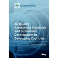Air Quality Assessment Standards and Sustainable Development in Developing Countries