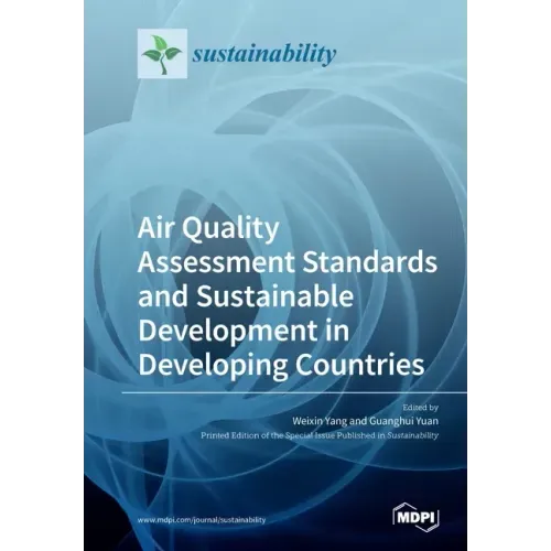 Air Quality Assessment Standards and Sustainable Development in Developing Countries