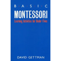 Basic Montessori: Learning Activities for Under-Fives