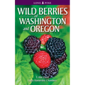 Wild Berries of Washington and Oregon