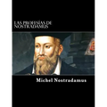 Las Profesías de Nostradamus