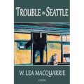 Trouble in Seattle