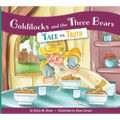 Goldilocks and the Three Bears: Tale vs. Truth