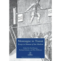 Montaigne in Transit: Essays in Honour of Ian MacLean