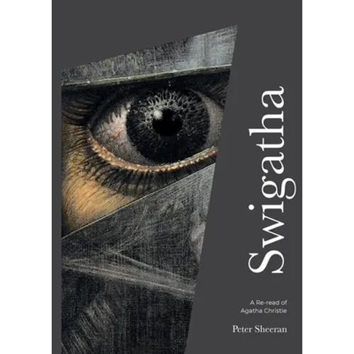Swigatha: A re-read of Agatha Christie
