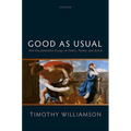 Good as Usual: Anti-Exceptionalist Essays on Values, Norms, and Action