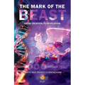 The Mark of the Beast: From Creation to Revelation