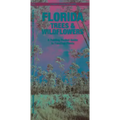 Florida Trees & Wildflowers: A Folding Pocket Guide to Familiar Plants