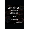 Badass Coloring Books For Adults