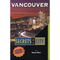 Vancouver: Secrets of the City