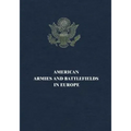 American Armies and Battlefields in Europe