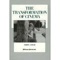 The Transformation of Cinema, 1907-1915: Volume 2