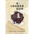 A Loaded Gun: Emily Dickinson for the 21st Century