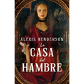 Casa del Hambre, La