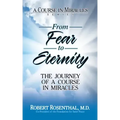 From Fear to Eternity
