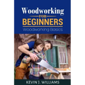 Woodworking for Beginners: Woodworking basics