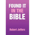 Found It in the Bible