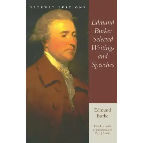 Edmund Burke: Selected Writings and Speeches