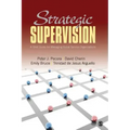 Strategic Supervision: A Brief Guide for Managing Social Service Organizations