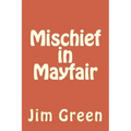 Mischief in Mayfair