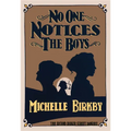 No One Notices the Boys