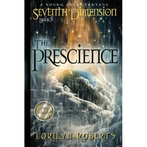 Seventh Dimension - The Prescience: A Young Adult Fantasy